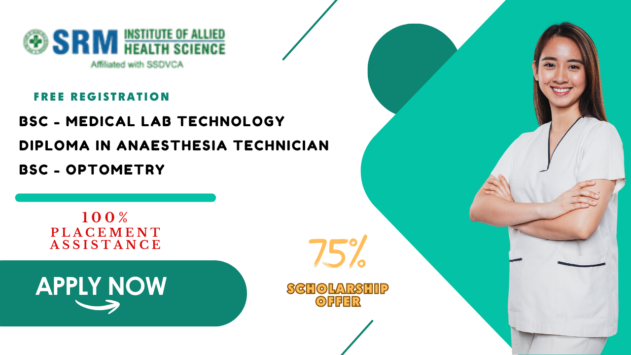 Optometry admissions open 2026 at SRM Education Vaniyambadi